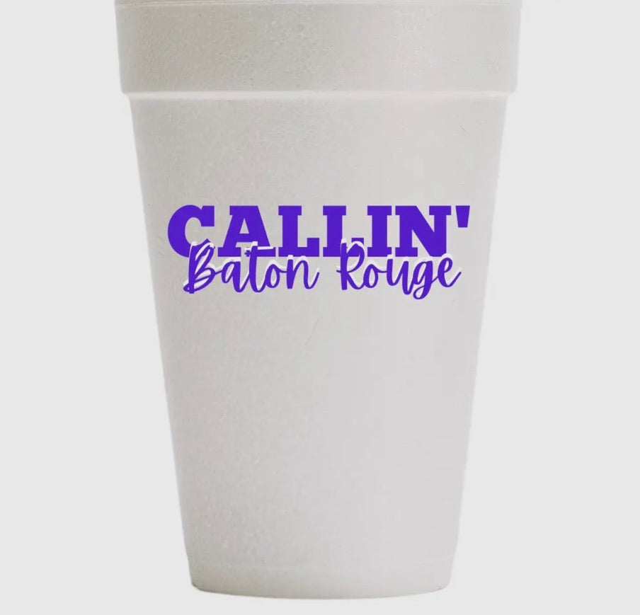Callin' Baton Rouge Tailgate Cups